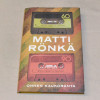 Matti Rönkä Onnen kaukoranta
